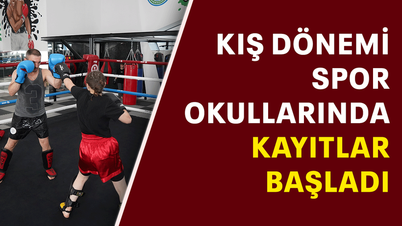 Kış dönemi spor okullarında kayıtlar başladı